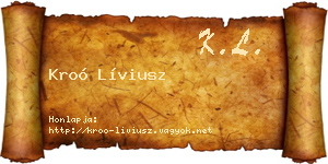 Kroó Líviusz névjegykártya